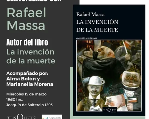 Flyer de Presentación de «La invención de la muerte» de Rafael Massa