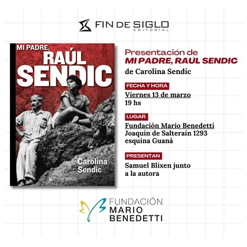 Presentación de «Mi padre, Raúl Sendic»