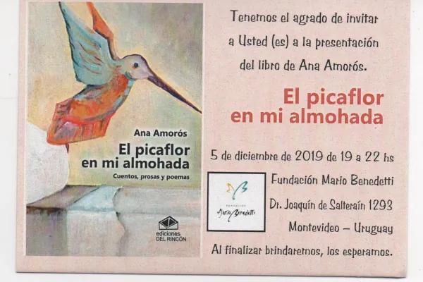 Flyer de Presentación del libro «El picaflor en mi almohada» de Ana Amorós.