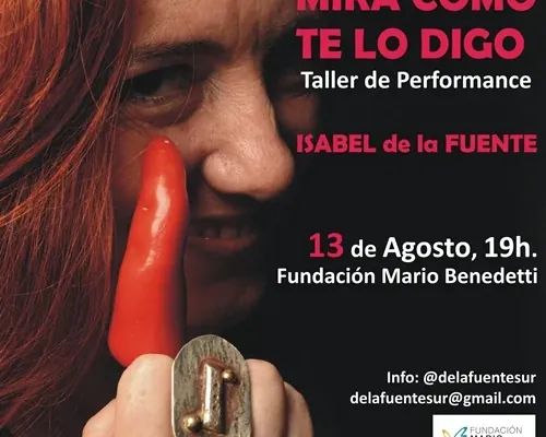 Mirá cómo te lo digo. Agosto