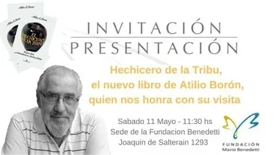 Flyer de Atilio Borón: «Hechicero de la tribu»